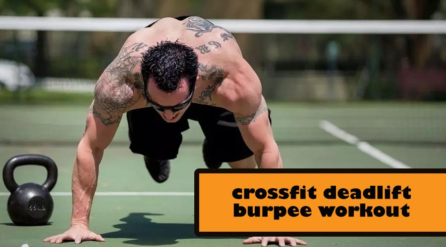 crossfit deadlift burpee workout