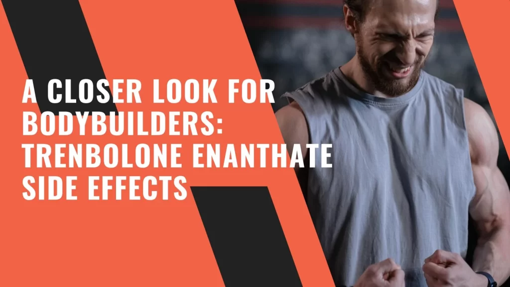 trenbolone enanthate side effects